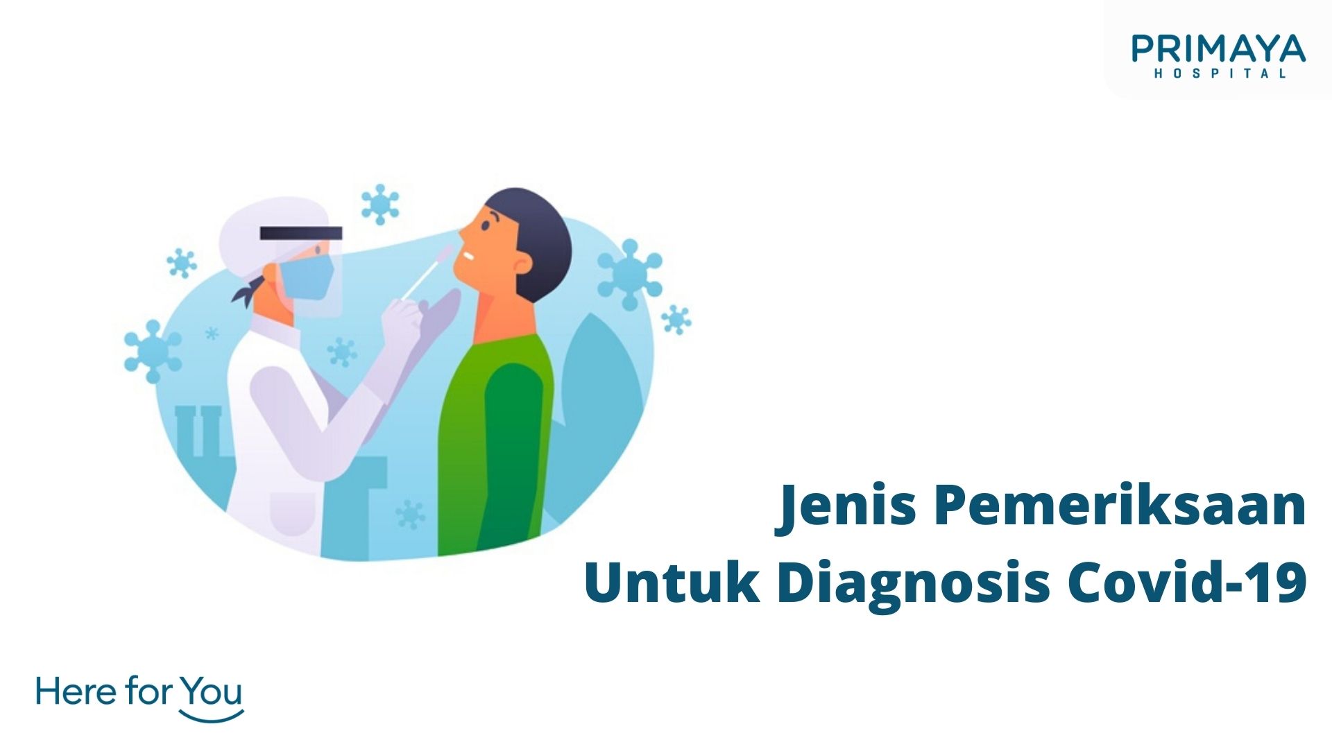 Jenis Pemeriksaan Untuk Diagnosis Covid-19